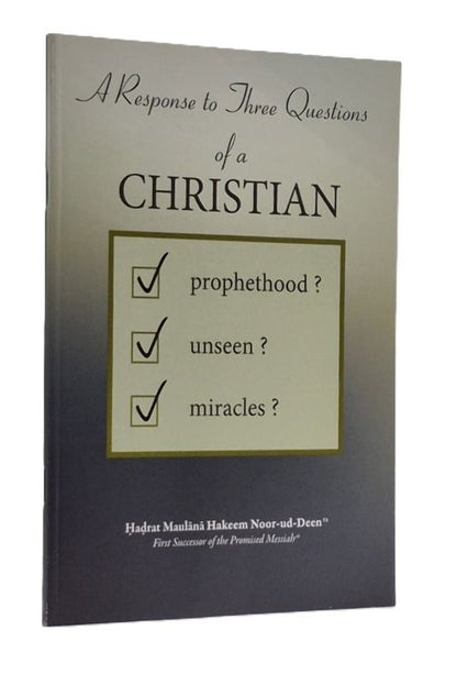 A Response To Three Questions Of A Christian