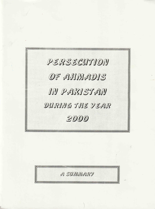 Persecution of Ahmadies in Pakistan during 2000