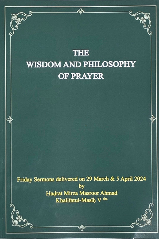 The Wisdom And Philosophy Of Prayer (Urdu and English)