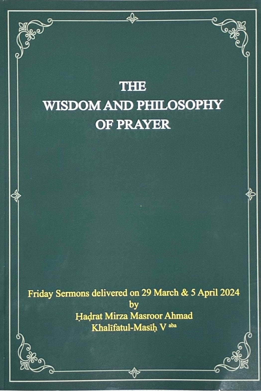 The Wisdom And Philosophy Of Prayer (Urdu and English)