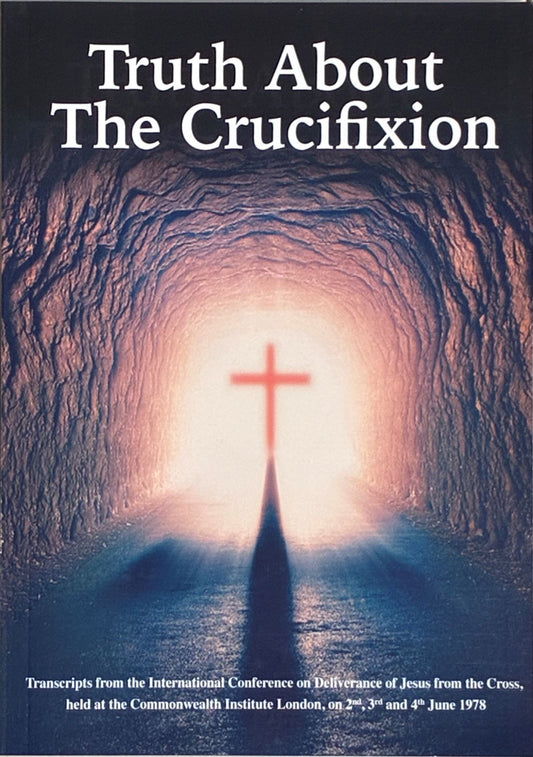 Truth About The Crucifixion