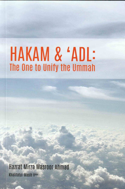 Hakam & Adal: The One To Unify The Ummah