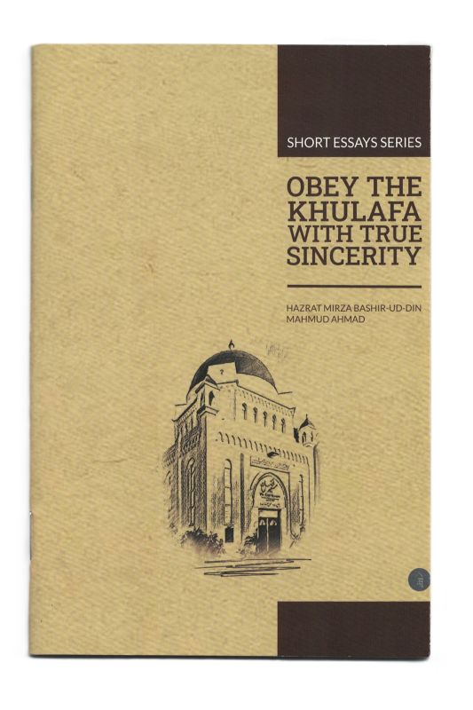 Obey The Khulafa With True Sincerity
