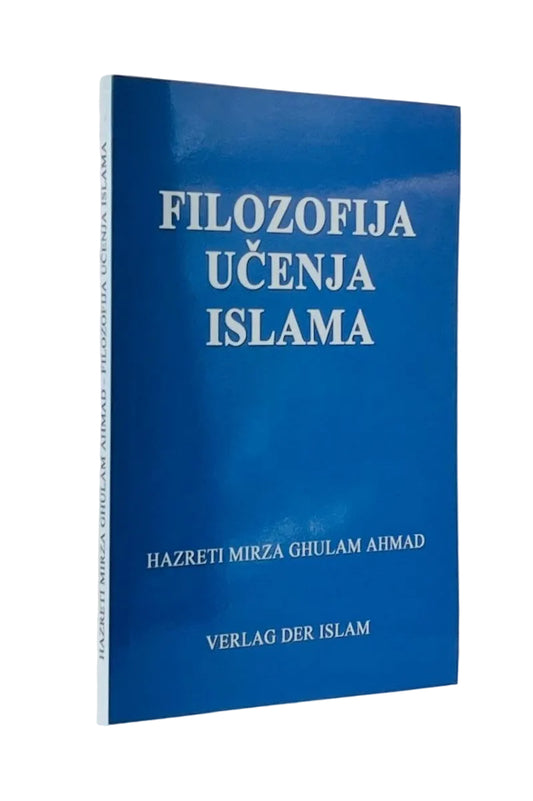 FILOZOFIJA UČENJA ISLAMA (Bosnian Language)