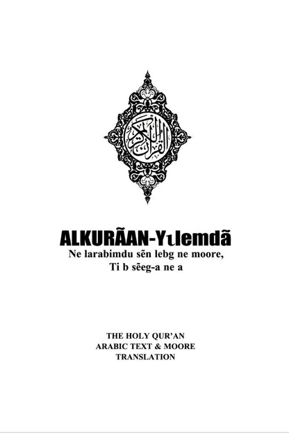 Holy Quran with Moore Translation  (ALKURĀAN-Yulemdã)