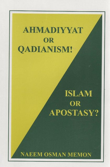 Ahmadiyyat or Qadianism