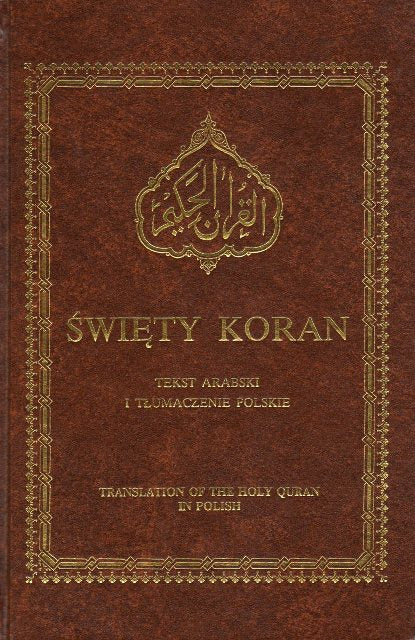 Holy Quran with Polish translation  (Święty Koran z polskim tłumaczeniem)
