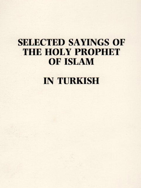 Selected Sayings of the Holy Prophet(pbuh)