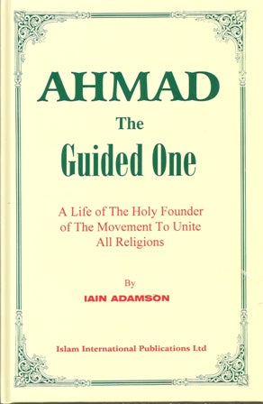 Ahmad the Guided One