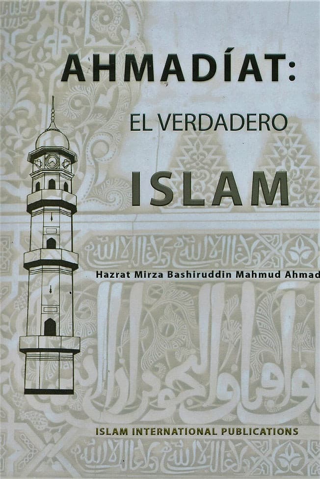 Ahmadiat: El Verdadero Islam