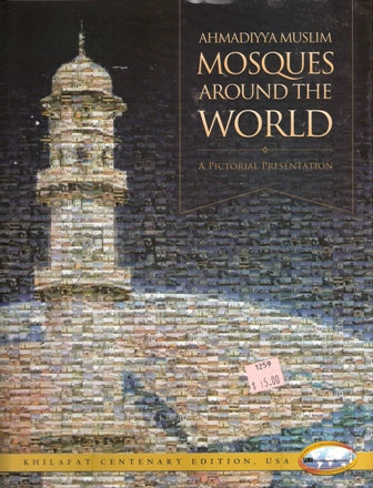 Ahmadiyya Mosques around the world
