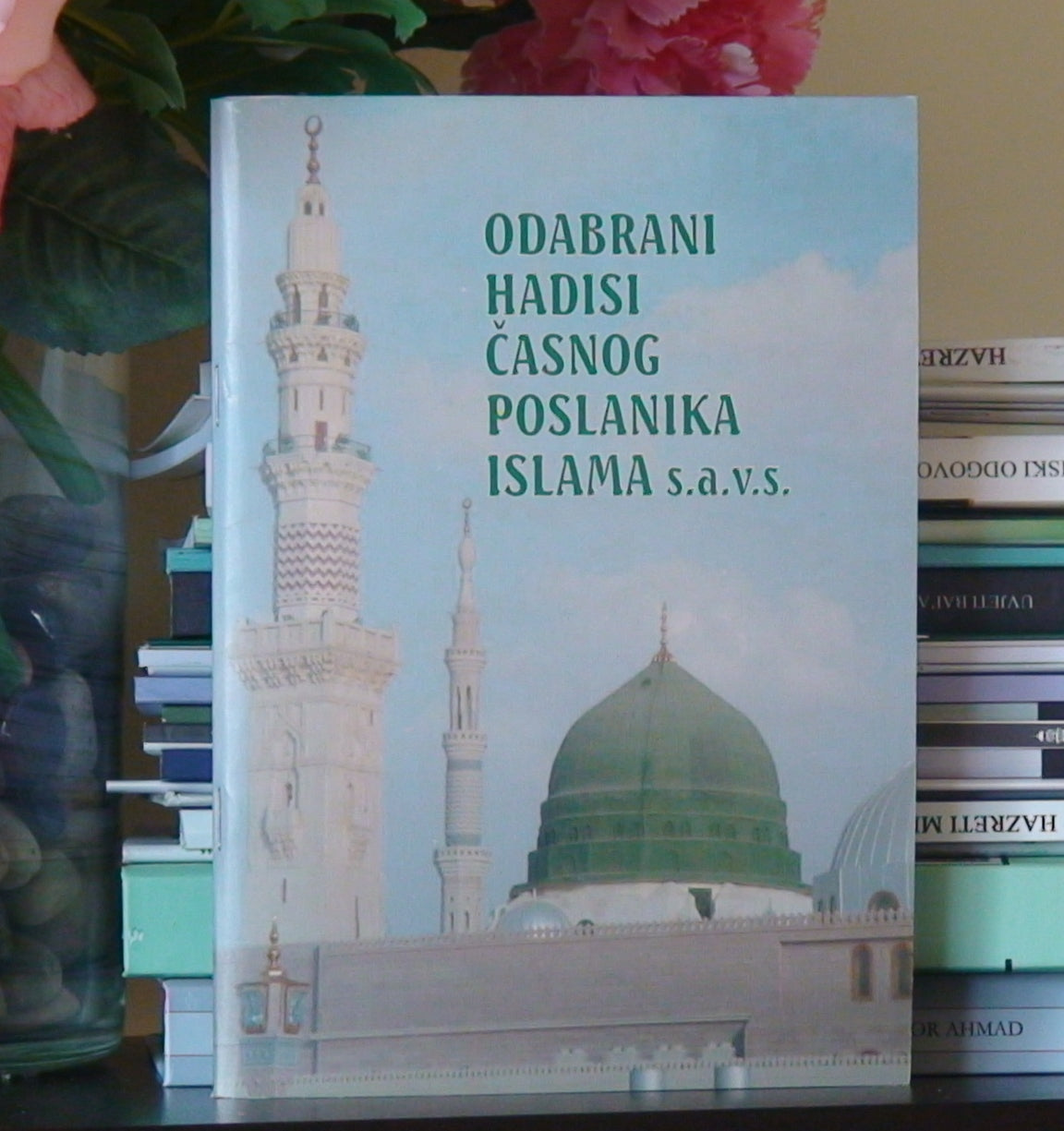 Selected Sayings of the Holy Prophet(pbuh) Bosnian Translation