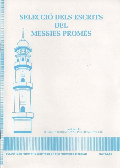 Selection from the writings of the Promised Messiah