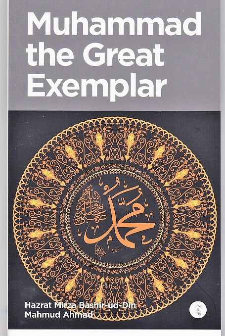 Muhammad, The Great Exemplar