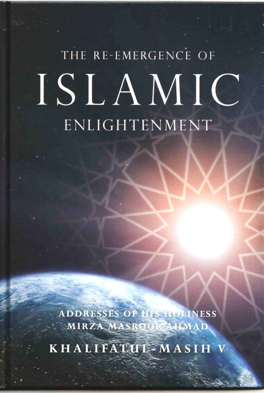The Re-emergence of Islamic Enlightment