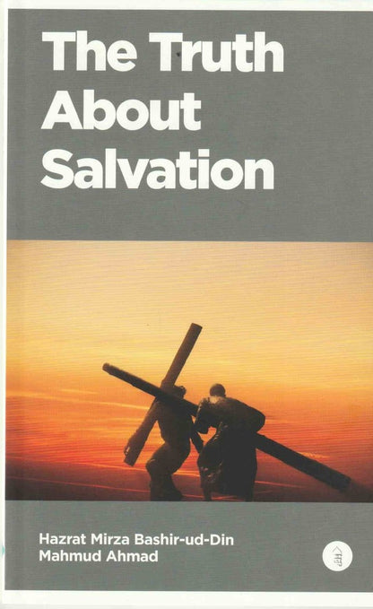 The Truth about Salvation