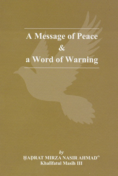 A Message of Peace and a word of warning