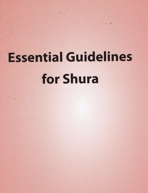 Essential Guidlines for Shura