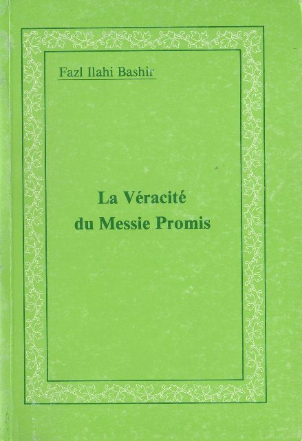 The truthfulness of Promised Messiah