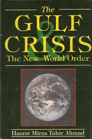 The Gulf Crisis, The New World Order