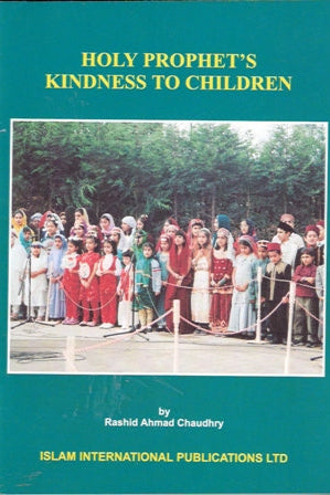 The Holy Prophet's kindness to childern
