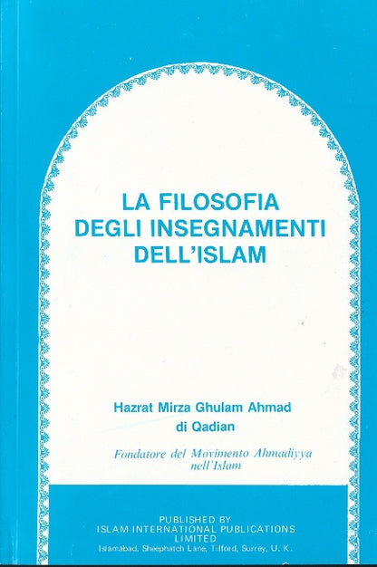 The Philosophy of The Teaching of Islam (Italian Language)