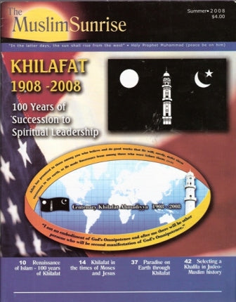 Muslim Sunrise - Khilafat 1908-2008