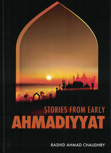 Stories From Early Ahmadiyyat