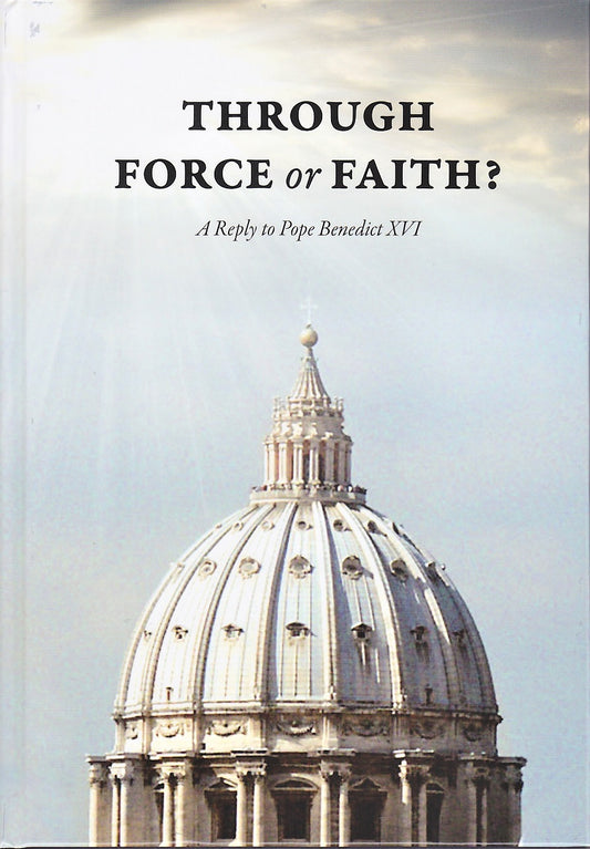 Through Force or Faith