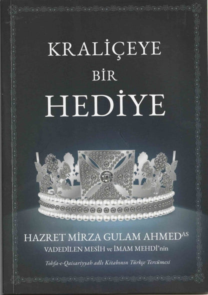 Kraliceye Bir Hediye ( تحفئہ قیصیریہ)