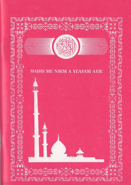 Selected Sayings of the Holy Prophet(pbuh) Twi Translation